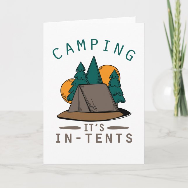 Camper Pun Camping It's In Tents Camp Out Card (Front)
