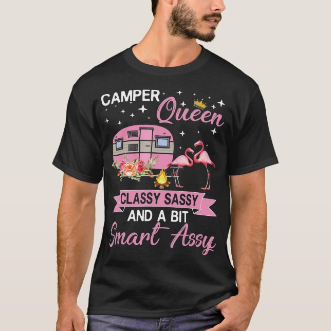 Camper Queen Classy Sassy Smart Assy Camping RV T-Shirt (Front)