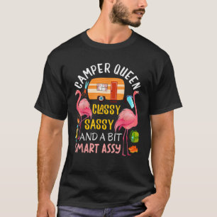Camper Queen Classy Sassy Smart Assy Cool Camping  T-Shirt