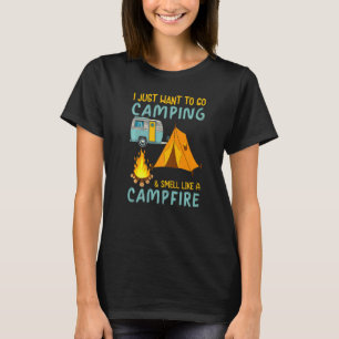 Camper Tent Outdoor Camping Smell Like Campfire T-Shirt