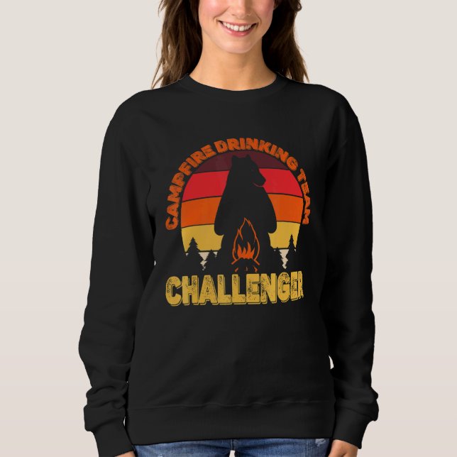 Campers Campfire Drinking Team Challenger Camping  Sweatshirt (Front)