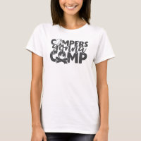 Campers Gonna Camp Funny Camping Quote Humour