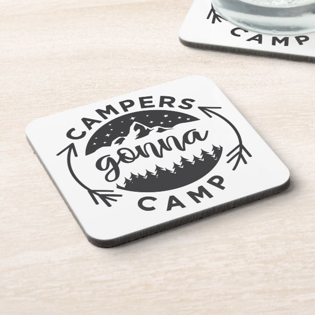 Campers Gonna Camp on a  Coaster (Left Side)