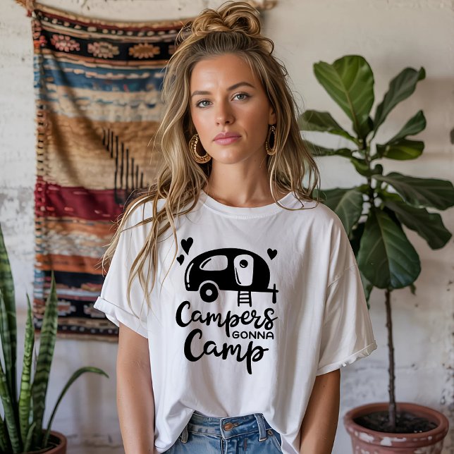 Campers Gonna Camp T-Shirt (Creator Uploaded)