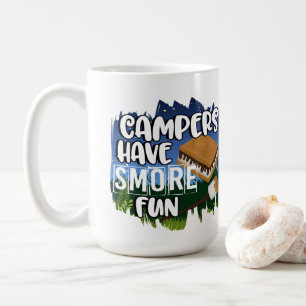 Campers Have S'more Fun Coffee Mug