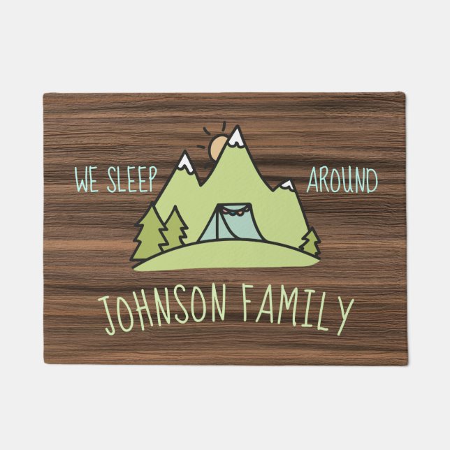 Campers rustic wood tent camping we sleep around doormat (Front)