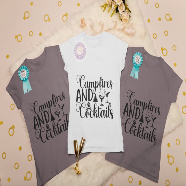 Campfire and Cocktails Bachelorette Bride T-Shirt (Creator Uploaded)