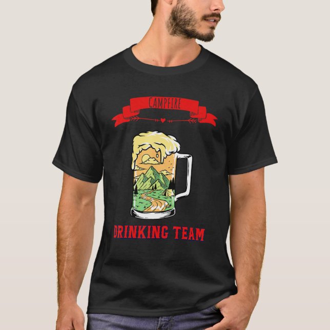 Campfire Drinking Team  Humour Fun 1 T-Shirt (Front)