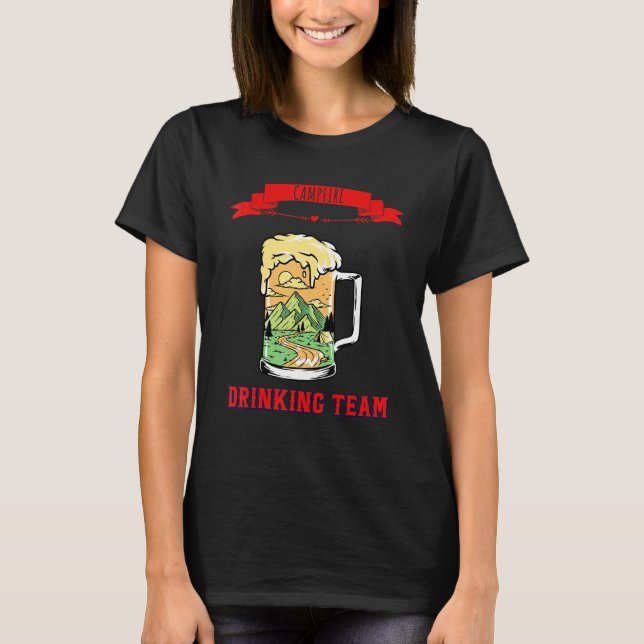 Campfire Drinking Team  Humour Fun 1 T-Shirt (Front)