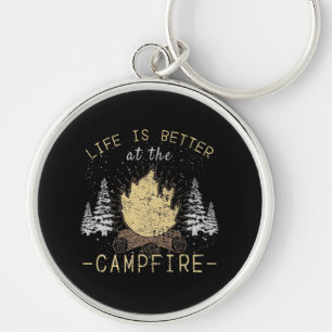Campfire - Life Is Better By The Campfire Keychain