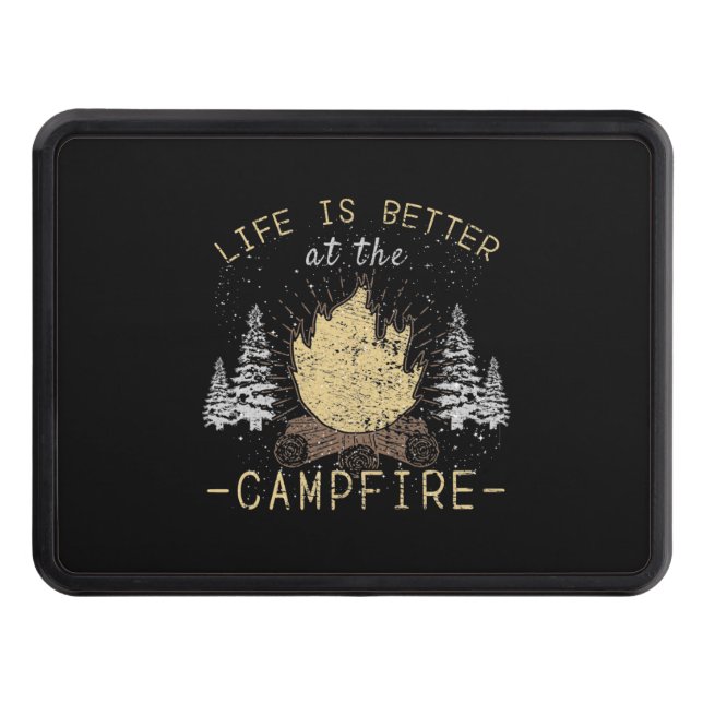 Campfire - Life Is Better By The Campfire Trailer Hitch Cover (Front)