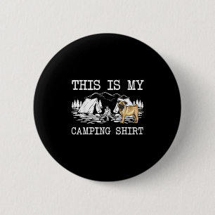 Campfire Pug Dog This Is My Camping  2 Inch Round Button