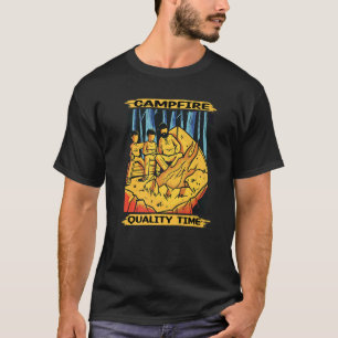 Campfire Quality Time for Fire Camping   T-Shirt