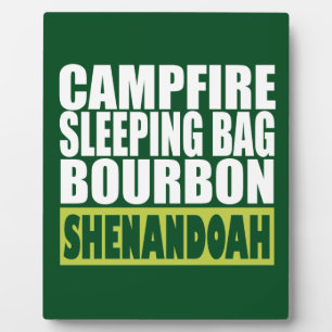Campfire Sleeping Bag Bourbon Shenandoah Plaque