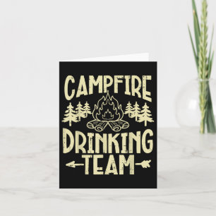 Campfire Team Camping Funny Camp Camper Dad Men Wo Card