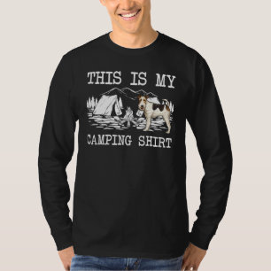 Campfire Wire Fox Terrier Dog This Is My Camping T-Shirt