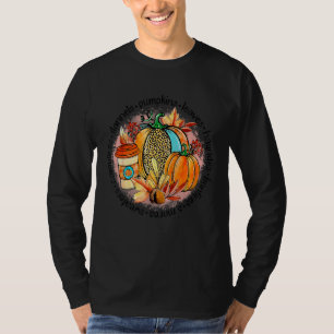 Campfires Flannels Pumpkins Leaves Hayrides Bonfir T-Shirt