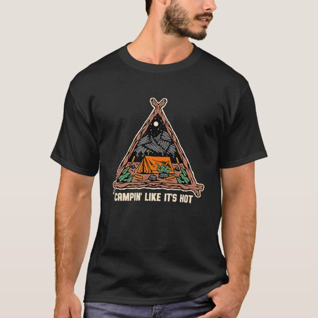 Campin Like Its Hot Summer Camping Tropical Camper T-Shirt (Front)