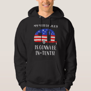 Camping American Flag My 4th Of July Is Gonna Be I Hoodie