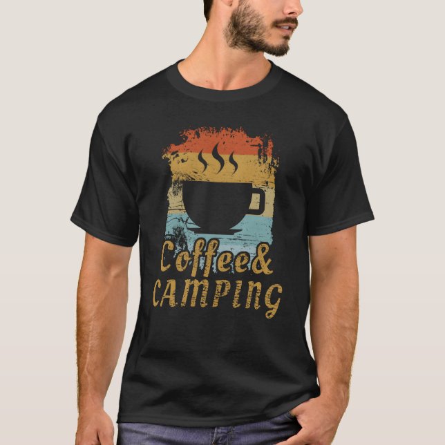 Camping and Coffee funny T-Shirt (Front)