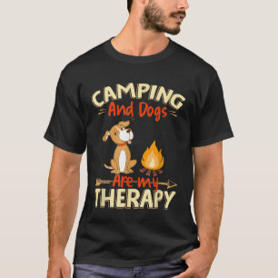 Camping And Dogs Are My Therapy Gift T-Shirt
