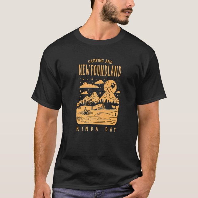 Camping And Newfoundland Kinda Day Newfie Dog T-Shirt (Front)