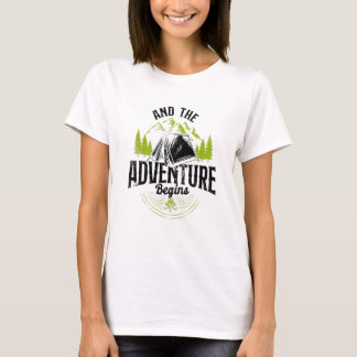 Camping And The Adventure Begins Tent T-Shirt