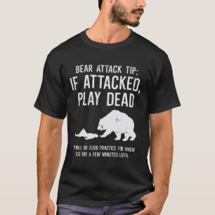 Camping Bear Attack Tip Funny Hiking Camper Men Wo T-Shirt
