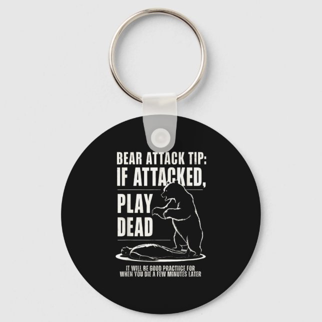 Camping bear attack tip play dead  keychain (Front)