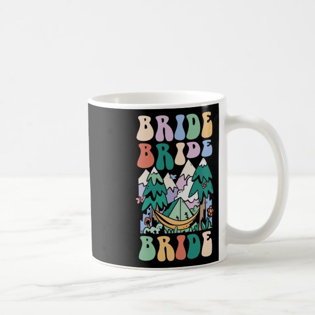 Camping Bridal Party Camp Bachelorette Camp Bride  Coffee Mug (Right)