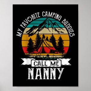 Camping Buddies Call Me Camping Nanny Camper  Poster