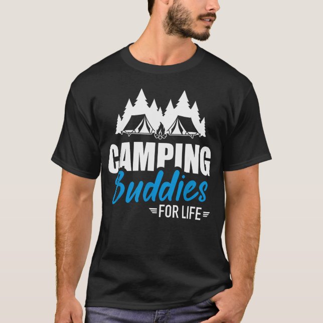 Camping Buddies For T-Shirt (Front)