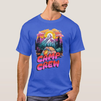 Camping Camp love Camp Camp crew Camp vibes ca fun T-Shirt