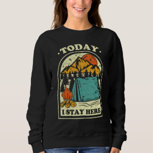 Camping Camper Camping People Camper Mountain Camp Sweatshirt
