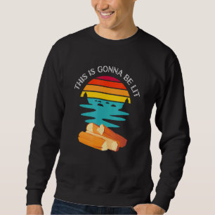 Camping Campfire Is Gonna Be Lit Retro Sunset Sweatshirt