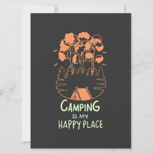 Camping - Camping Is My Happy Place