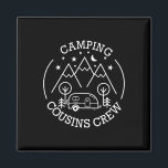 Camping Cousins Crew Family Reunion Road Trip 2025 Magnet<br><div class="desc">Camping Cousins Crew Family Reunion Road Trip 2025 Matching</div>