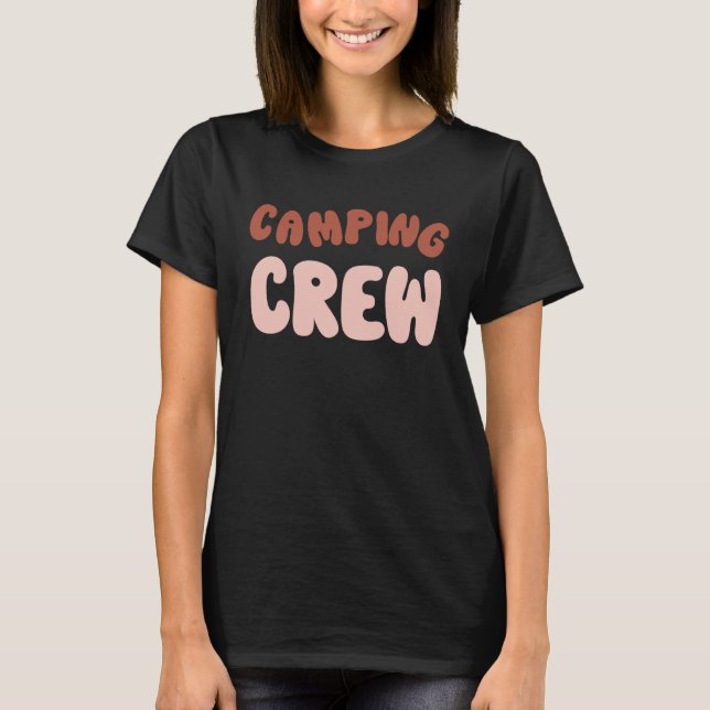 Camping Crew Family Camping Trip Matching Group Ca T-Shirt (Front)