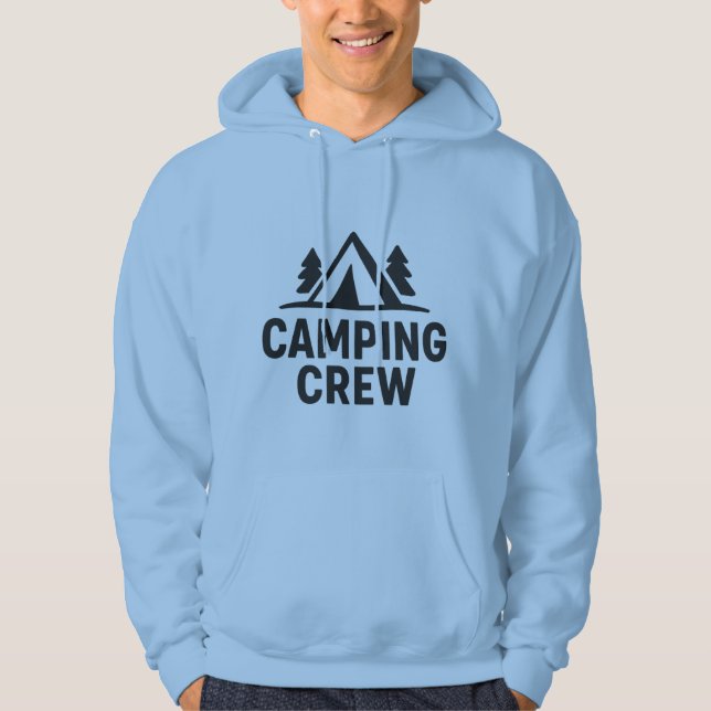 Camping Crew – Fun Outdoor Adventure Quote Hoodie (Front)