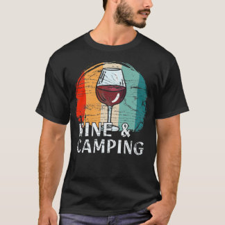 Camping Drinking Wine 4 T-Shirt