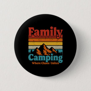 Camping Family Camping Chaos Unites Happy Camper C 2 Inch Round Button