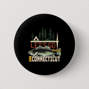 Camping Fishing In Connecticut - Nature Connecticu 2 Inch Round Button