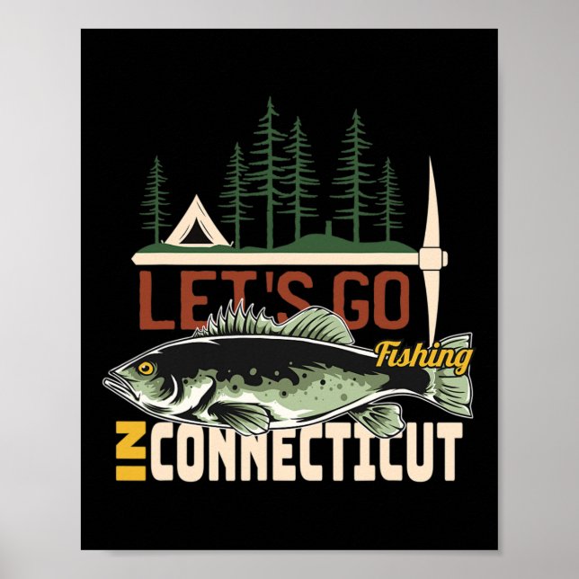 Camping Fishing In Connecticut - Nature Connecticu Poster (Front)