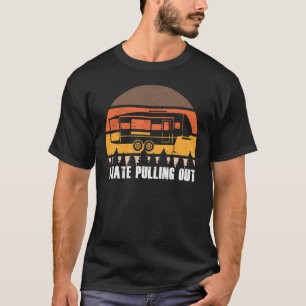Camping For Men Women Kids Camping Trailer Camper  T-Shirt