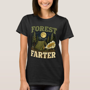 Camping forest farter tent humour  T-Shirt