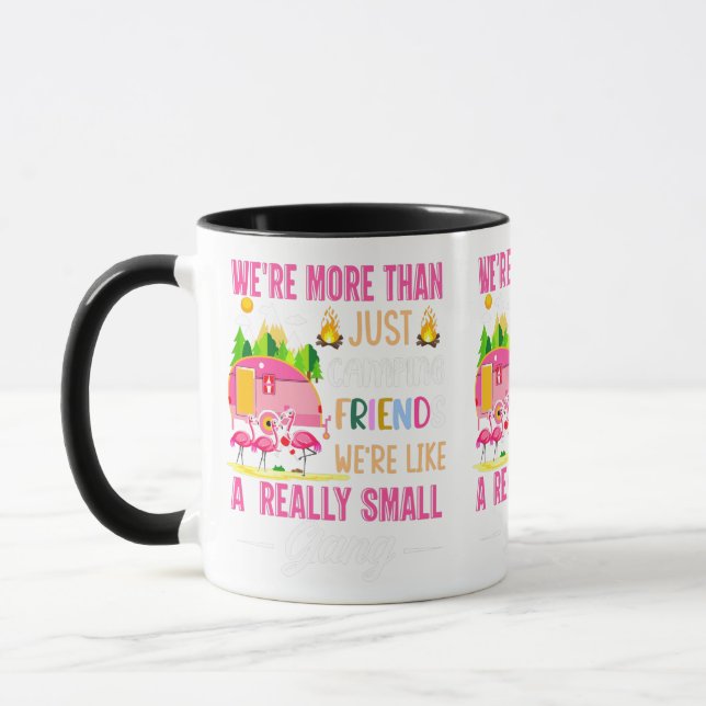 Camping Friends Are Like A Small Gang Mug (Left)