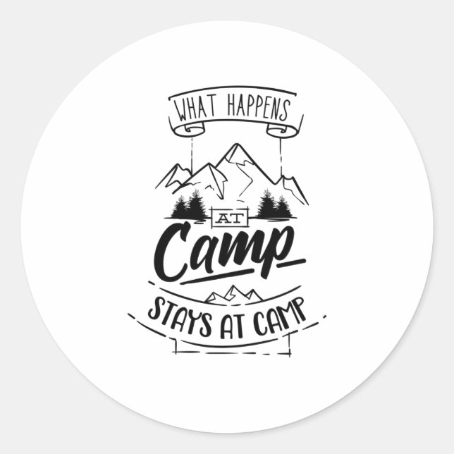 Camping Funny Camper Saying Campground Classic Round Sticker (Front)