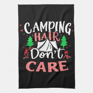 Camping Hair Don't Care Funny Kitchen Towel