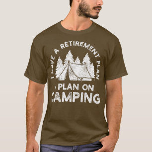 Camping Hiking Scouting Retirement T-Shirt