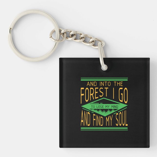 Camping - Into The Forest I Go Funny Camping Keychain (Front)
